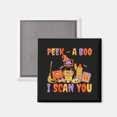 Peek A Boo I Scan You Soky Sonographer Ultrasound Magnet (Vorderseite/Rückseite)