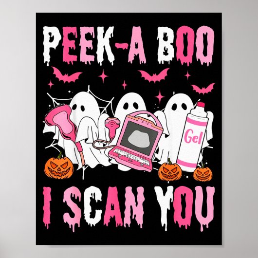 Peek A Boo I Scan You Soky Sonographer Ultrasound  Poster (Vorne)