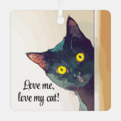 Peeking Cat Design Ornament Aus Metall (Vorderseite)