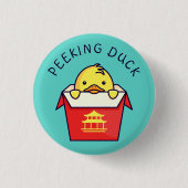 Peeking Duck Pun Button (Vorderseite)