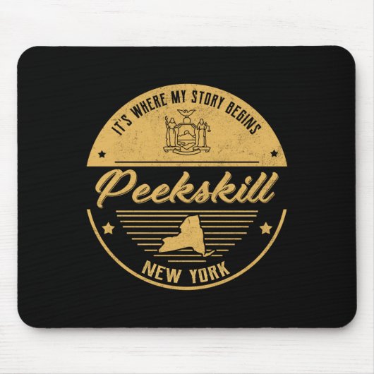 Peekskill New York Its Where My Story Begins _1 Mousepad (Vorne)