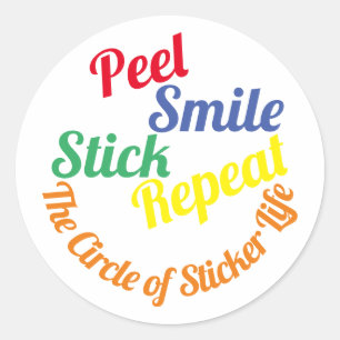 „Peele, Lächle, Klebe, Wiederhole“-Sticker Runder Aufkleber