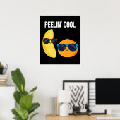 Peelin Cool Funny Fruit Pun Dark BG Poster (Heimbüro)