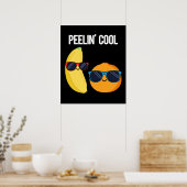 Peelin Cool Funny Fruit Pun Dark BG Poster (Küche)
