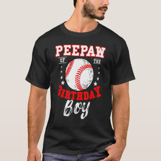 Peepaw of the Birthday Boy Baseball Theme Bday Cel T-Shirt