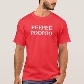 Peepee Poopoo 2024 T-Shirt (Vorderseite)