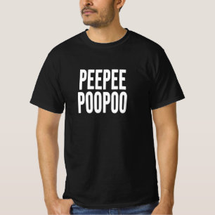 PeePee PooPoo T-Shirt