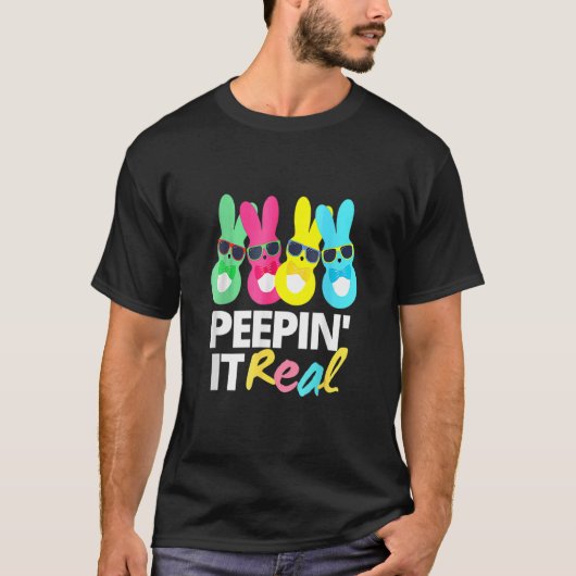 Peepin It Real Happy Osterfest Bunny Egg Hunt 1 T-Shirt (Vorderseite)