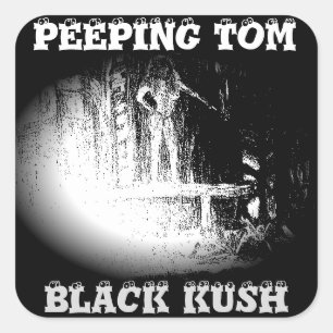PEEPING TOM BLACK KUSH QUADRATISCHER AUFKLEBER