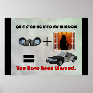 Peeping Tom Warning Sign Poster