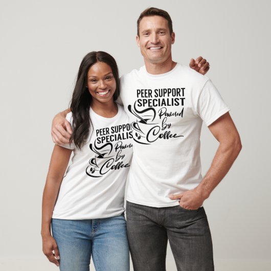 Peer Support Specialist Powered by Coffee T-Shirt (Unisex)