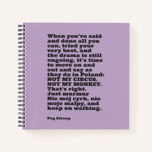 Peg Streep's "Not My Circus" Spiral Notebook Notizblock