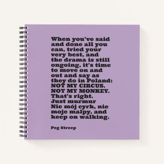 Peg Streep's "Not My Circus" Spiral Notebook Notizblock (Vorderseite)