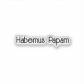Pegatina Habemus Papam Aufkleber (Vorderseite)
