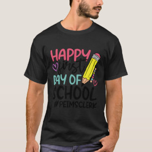 Peims Clerk glücklicher erster Schultag T-Shirt