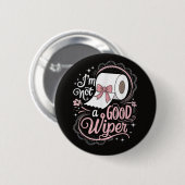 Peinlich Lustig Ich bin kein guter Wischer Button (Vorne & Hinten)