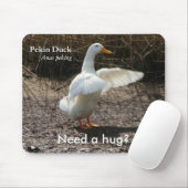 Pekin Ente (benötigen Sie eine Umarmung?), Mousepad (Mit Mouse)