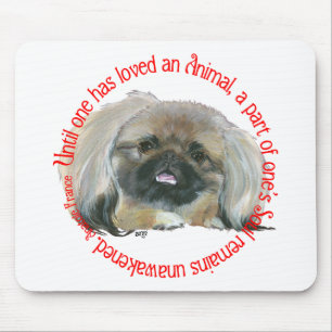 Pekinger Weisheit - Bis man geliebt hat Mousepad