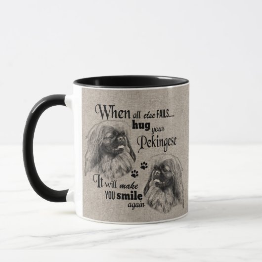 Pekingese Kunst, wenn alles versage Zitat Tasse (Links)