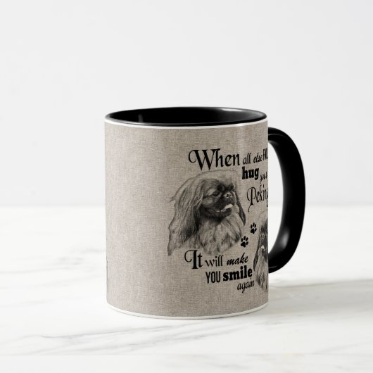 Pekingese Kunst, wenn alles versage Zitat Tasse (VorderseiteRechts)