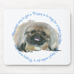 Pekingese Weisheit - Wie man einen Welpen bekommt Mousepad