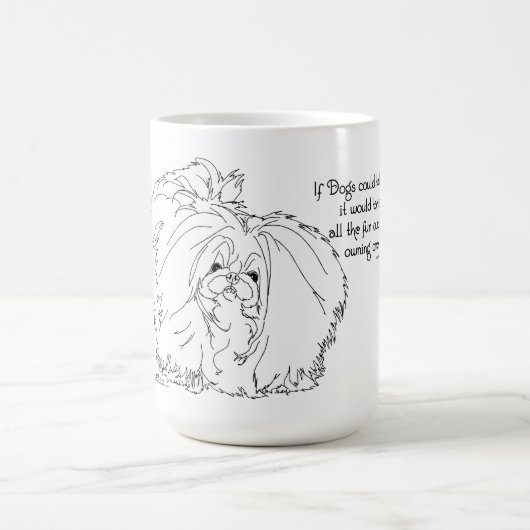 Pekingese, wenn Hunde sprechen könnten Kaffeetasse (Mittel)