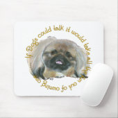 Pekingese Wit - Wenn Hunde sprechen könnten Mousepad (Mit Mouse)
