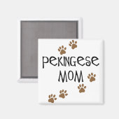 Pekingische Mama Magnet (Vorderseite/Rückseite)