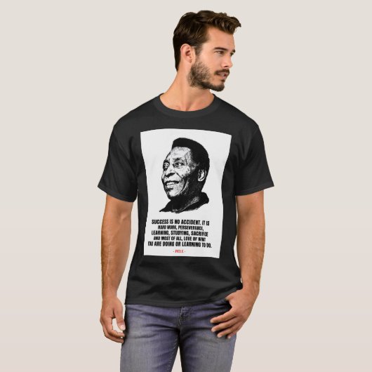 Pele quotes T-Shirt (Vorne ganz)