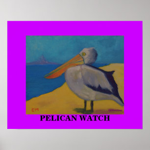 PELICAN WATCH - DRUCKEN POSTER