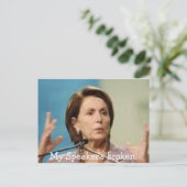 Pelosi-Mein Lautsprecher ist kaputt. Postkarte (Stehend Vorderseite)