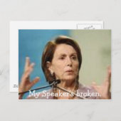 Pelosi-Mein Lautsprecher ist kaputt. Postkarte (Vorne/Hinten)