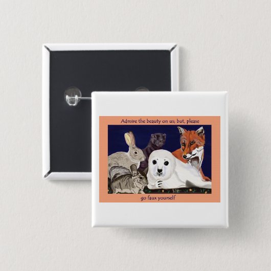 Pelz ist für Wunder, nicht Abnutzungsknopf Button (Vorne & Hinten)