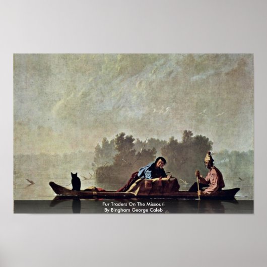 Pelzhändler auf dem Missouri Poster (Vorne)