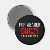 Pelzträger schuldig magnet (Vorderseite/Rückseite)