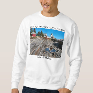 Pemaquid Point Leuchtturm, Bristol Maine Sweatshirt