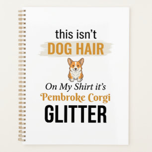 Pembroke Corgi Glitter Lustiges Hunde-Liebhaber-De Planer