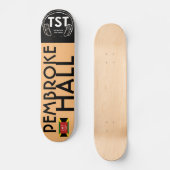 PEMBROKE HALL Skateboard (Vorderseite)