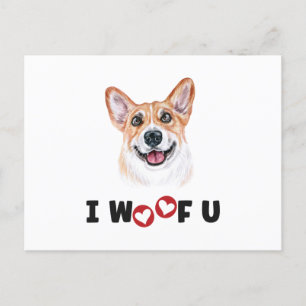 Pembroke Welsh Corgi Dog I Woof You Feiertagspostkarte