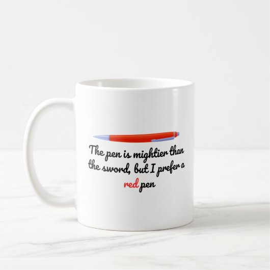 Pen ist mächtiger als Schwert Funny English Teache Kaffeetasse (Links)