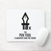 Pen-Tool ist leichter als das Schwert (Mousepad) Mousepad (Mit Mouse)