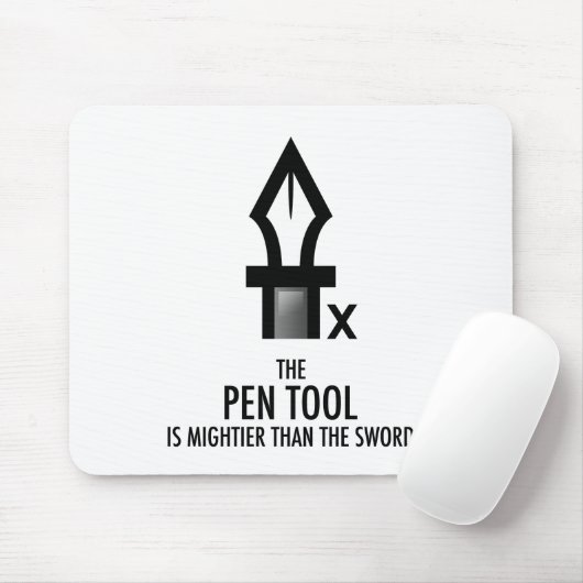 Pen-Tool ist leichter als das Schwert (Mousepad) Mousepad (Mit Mouse)