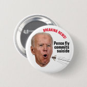 Pence Fliege begeht Selbstmord Button (Vorne & Hinten)