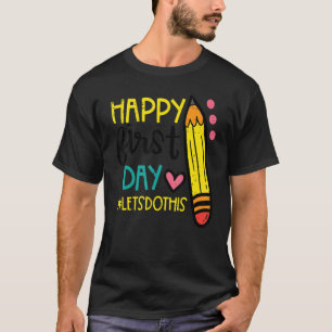 Pencil Happy First Day School Lass tun diese Niedl T-Shirt