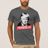 PENDEJO TRUMP T-Shirt (Vorderseite)