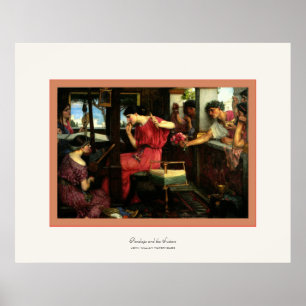 Penelope und das Bewerber ~ John W.Waterhouse Poster