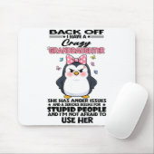 Penguin Back Off I Have A Crazy Granddaughter She Mousepad (Mit Mouse)