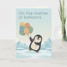 Penguin Balloon Birthday | Dry Humour Birthday