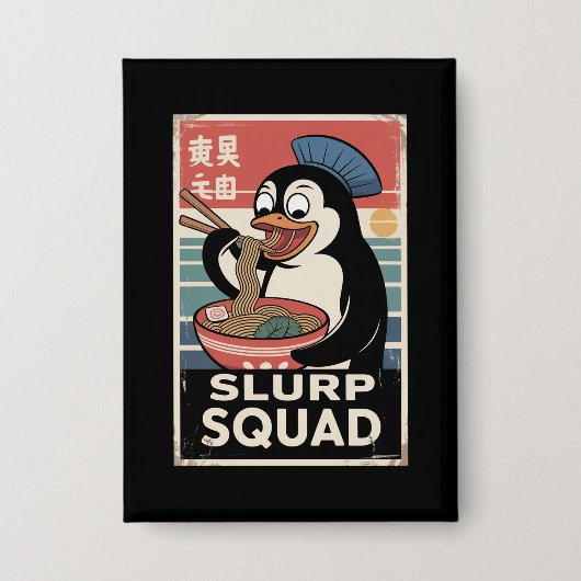 Penguin Eating Ramen Funny Slurp Squad Button (Vorderseite)