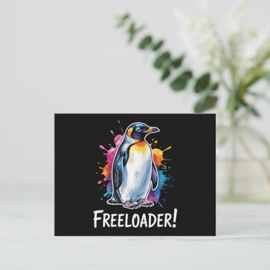 Penguin Freeloader-Residenzpolitik Postkarte (Stehend Vorderseite)
